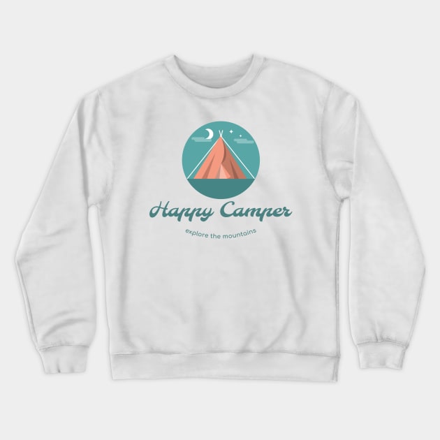 Happy camper Crewneck Sweatshirt by AllPrintsAndArt